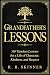 Grandfather's Lessons by R. B. Skinner