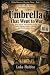 The Umbrella That Went to W...