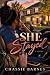 She Stayed by Chassie Barnes