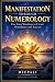 Manifestation Through Numer...