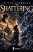 Shattering: Fading Volume 5...