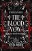 The Blood Vow by Luna K. Wicked The Blood Vow by Luna K. Wicked