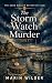 The Storm Watch Murder: A S...