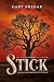 Stick