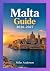 Malta travel guide 2026