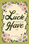 As Luck Would Hav...