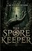 The Spore Keeper