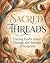 Sacred Threads: Tracing God...