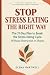 STOP STRESS EATING THE RIGH...