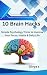 10 Brain Hacks: Simple Psyc...