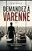 DEMANDEZ À VARENNE (Les méc...