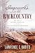 Siegeworks in the Backcountry by Lawrence E. Babits