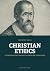 Christian Ethics: An Explan...