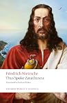 Thus Spoke Zarathustra: A Book for Everyone and Nobody (Oxford World's Classics)