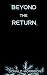 Beyond the Return
