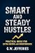 Smart and Steady Hustles by G.W. Jefferies
