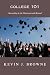 College 101: Succeeding in ...