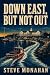 Down East, But Not Out by Steve Monahan