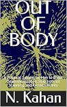 OUT OF BODY: A Pr...