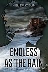 Endless as the Rain