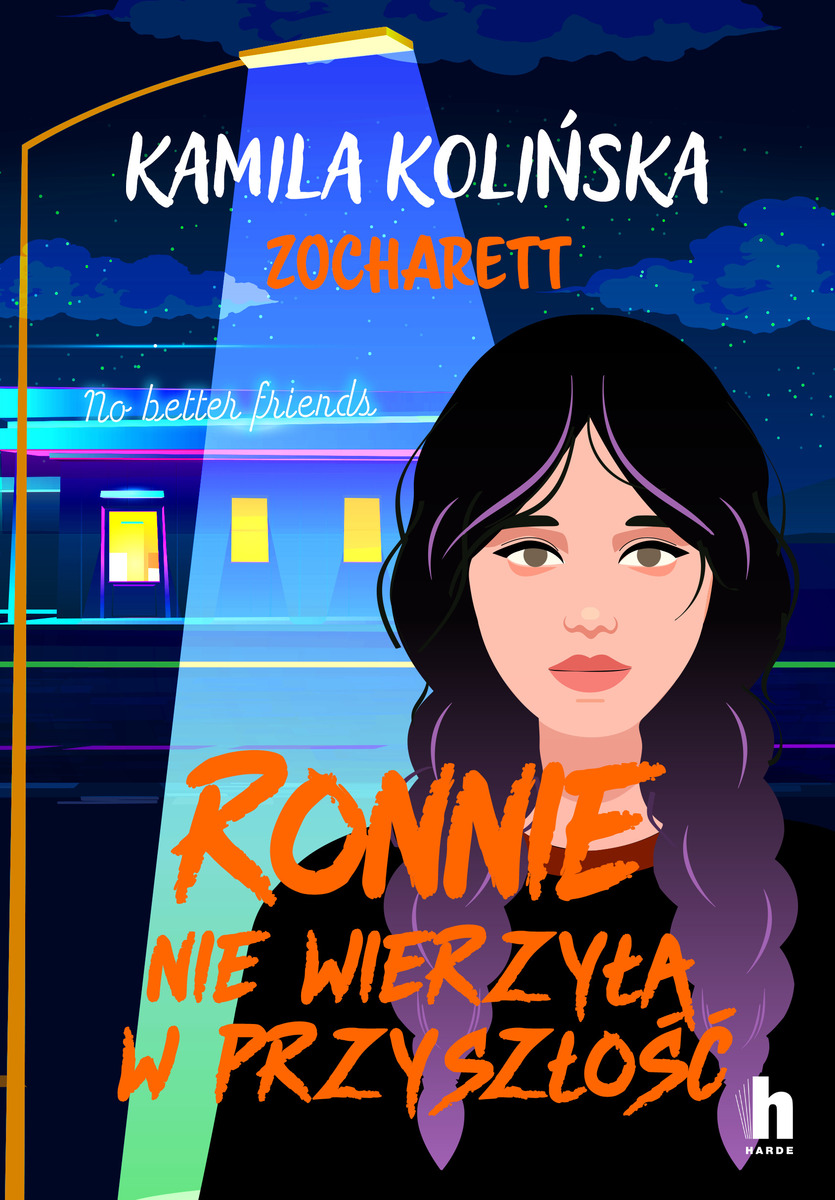 Read Ronnie nie wierzyła w przyszłość (No better friends, #4)