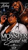 The Monster Who S...