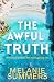 The Awful Truth (The Glass Houses Collection)