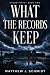 What the Records Keep: Eile...