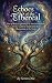 Echoes of the Ethereal: Out-of-Body Experiences & Ancient Wisdom: A Cross-Cultural Exploration from Shamanism to the Vedas