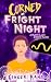 Corned on Fright Night: A M...