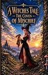 A Witches Tale: T...