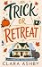 Trick or Retreat: A Standal...