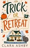 Trick or Retreat:...