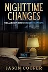 Nighttime Changes...