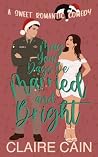 May Your Days Be Married and Bright by Claire Cain