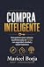 Compra Inteligente: Guía práctica para comprar tu primera casa en Florida con seguridad, claridad y visión financiera (Spanish Edition)