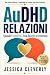 Relazioni AuDHD Quando l'am...