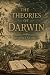 The Theories of Darwin and ...