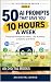 50 AI Prompts That Save You...