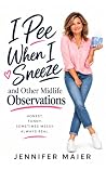 I Pee When I Snee...