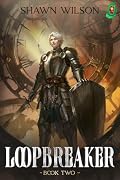 Loopbreaker: Book 2