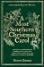 A Most Southern Christmas Carol by Dustin George