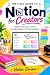 The Field Guide to Notion f...