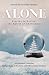 Alone: Stories to Revive the Spirit of Christmas