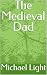 The Medieval Dad
