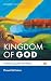 Kingdom of God: Present and...