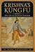 KRISHNA'S KUNG FU: The Gent...