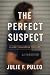 The Perfect Suspect