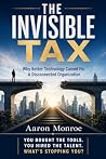 The Invisible Tax...