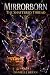 Mirrorborn: The Shattered T...